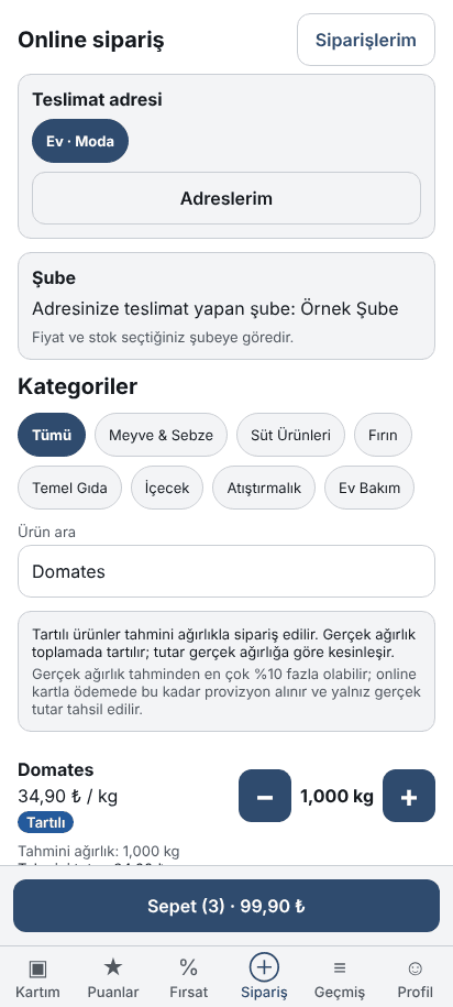 Müşteri uygulamasında online sipariş: teslimat adresi, şube, kategoriler ve tahmini ağırlıkla tartılı ürün.
